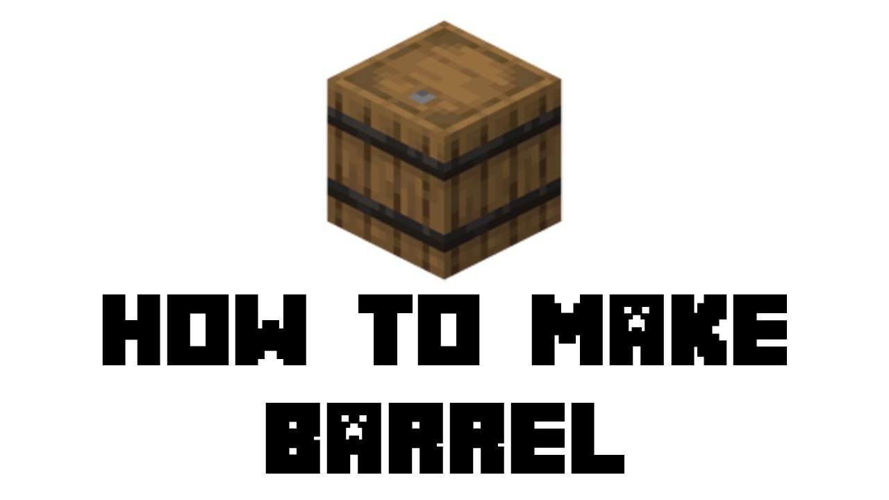 Minecraft Fabriquer Un Tonneau Comment Faire Practical Tips