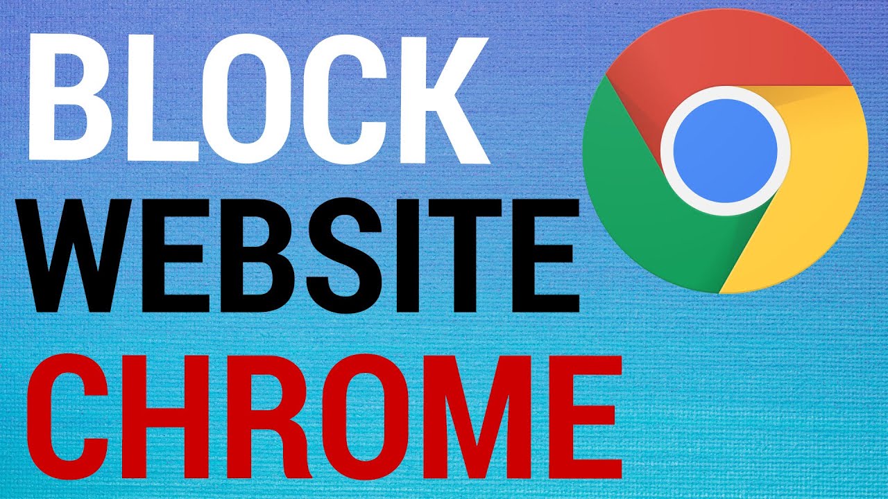 How do I block websites in Chrome?